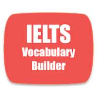 IELTS Vocabulary Builder (7000+ Words)