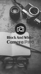 Black And White Camera Pro - Black And White Photo screenshot 1