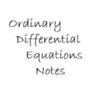 Ordinary Differential Equations Notes