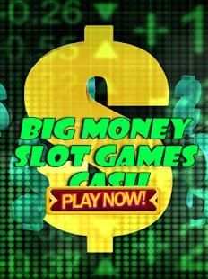 Big Money Slot Games cash screenshot 3