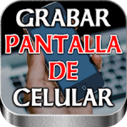 Grabar Pantalla De Celular y Audio Interno HD Guía иконка