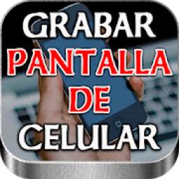 Grabar Pantalla de Celular 1.0