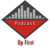 Up First Podcast on 9Apps