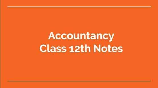Class 12th Accountancy Notes स्क्रीनशॉट 14