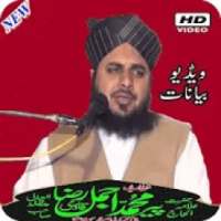 Molana Ajmal Raza Qadri Bayanat