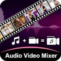 Audio Video Mixer – Video Editor