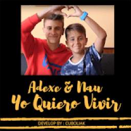 Yo Quiero Vivir - Adexe & Nau 1.0