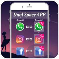 Dual Space: Parallel App & Multiple Accounts