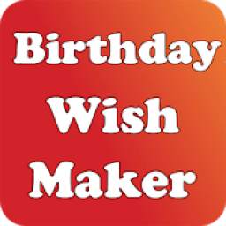Birthday Wish Maker With Image & Quotes