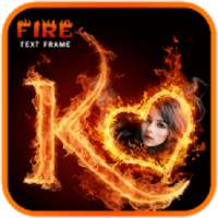 Fire Text Frame on 9Apps