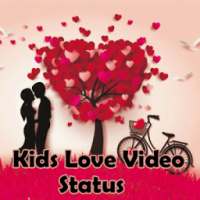 Kids Love Video Status