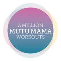 A Million MUTU Mama Workouts on 9Apps