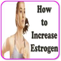 How to Increase Estrogen