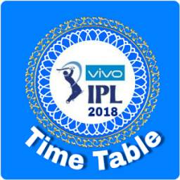 IPL 2018 ( Time Table )