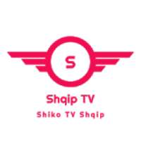 Shiko TV Shqip - Shqip TV on 9Apps