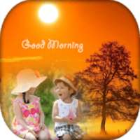 Good Morning Photo Frame : Good Morning Quotes