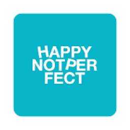 Happy Not Perfect: Meditation