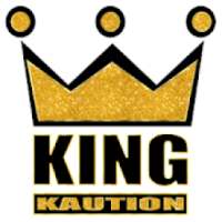 I Am King Kaution