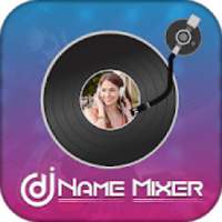 DJ Name Mixer - Mix Name to Song