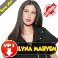 LYNA MAHYEM Chansons on 9Apps