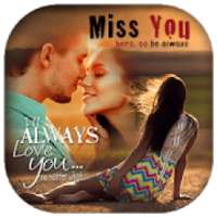 Miss You Photo Frame on 9Apps