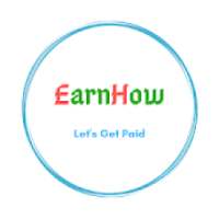 Earn How