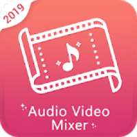 Audio Video Mixer – Add Audio to Video