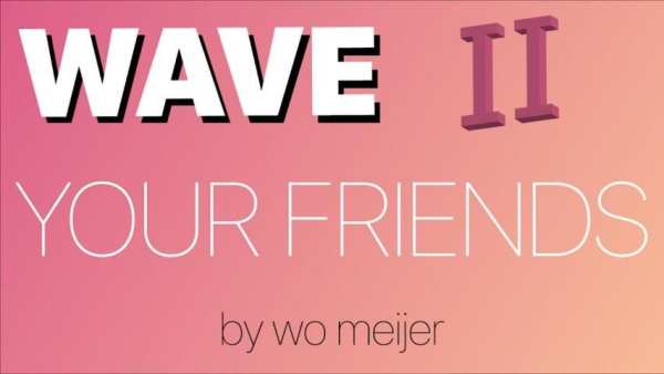 WAVE 2 your friends screenshot 2