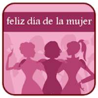 Mensajes del Día de la Mujer 2019 on 9Apps