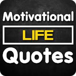 Motivational Life Quotes - Inspirational Quotes
