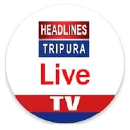 Headlines Tripura Live TV : Watch Live TV For Free