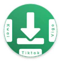 Video Downloader – Tiktok, Vigo, Kwai