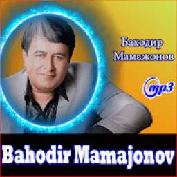 Bahodir Mamajonov qo'shiqlari