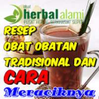 Resep Obat Obatan Tradisional Dan Cara Meraciknya