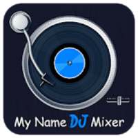 My Name DJ Mixer