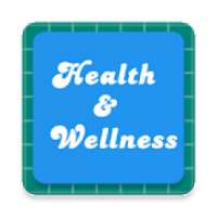 health and Wellness