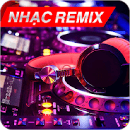 Nhạc Remix việt nam (Nhạc sàn, DJ, nonstop) icon