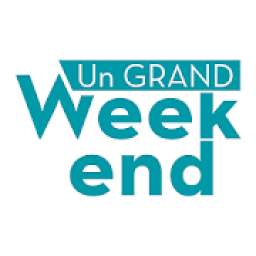 Un grand week-end