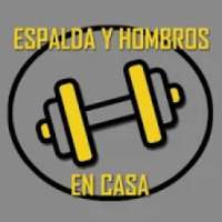 Entrena Espalda y Hombros en casa