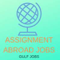 Assignment Abroad Jobs