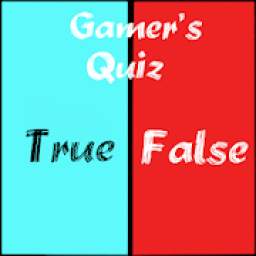 Gamers Quiz : True or False