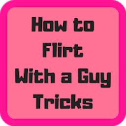 How to Flirt With a Guy Tricks आइकन