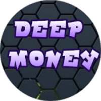 DEEP MONEY : Earn