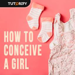 How to Conceive a Girl - Guide