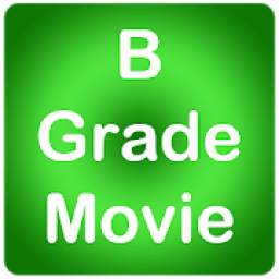 B Grade Movie