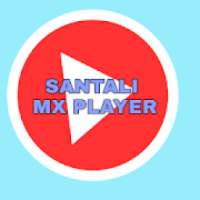 SANTALI MX PLAYER