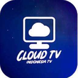 Cloud TV- Live Streaming Tv Indonesia & Olahraga