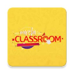Mirchi Classroom