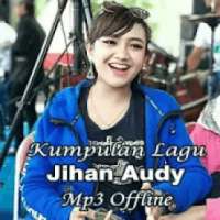 Lagu Jihan Audy Mp3 Offline on 9Apps