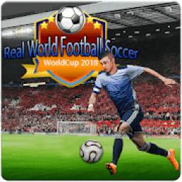 Real World Football Soccer World Cup 2018